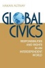 Global Civics - Responsibilities and Rights in an Interdependent World (Paperback) - Hakan Altinay Photo