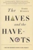 The Haves and the Have Nots - A Brief and Idiosyncratic History of Global Inequality (Paperback, First Trade Paper Edition) - Branko Milanovic Photo