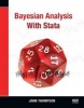 Bayesian Analysis with Stata (Paperback) - John Thompson Photo