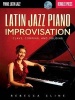 Latin Jazz Piano Improvisation - Clave, Comping, and Soloing (Paperback) - Rebecca Cline Photo