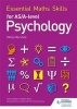 Essential Maths Skills for as/A Level Psychology (Paperback) - Molly Marshall Photo