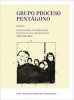 Grupo Proceso Pentagono - Politics of the Intervention 1969-1976-2015 (Paperback) - Pilar Garcia Photo