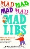 Mad Mad Mad Mad Libs (Paperback) - PSS Photo