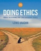 Doing Ethics - Moral Reasoning and Contemporary Issues (Paperback, 4th Revised edition) - Lewis Vaughn Photo