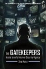 The Gatekeepers - Inside Israel's Internal Security Agency (Hardcover) - Dror Moreh Photo