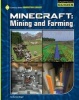 Minecraft: Mining and Farming (Paperback) - James Zeiger Photo