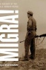 Migra! - A History of the U.S. Border Patrol (Paperback) - Kelly Lytle Hernandez Photo