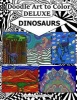 Doodle Art to Color Deluxe - Dinosaurs (Paperback) - Amanda Lafferry Photo