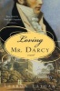 Loving Mr. Darcy (Paperback) - Sharon Lathan Photo