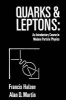 Quarks and Leptons - Introductory Course in Modern Particle Physics (Paperback) - Francis Halzen Photo