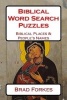 Biblical Word Search Puzzles - Biblical Places & People's Names (Paperback) - Brad Forkes Photo