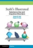 Stahl's Illustrated Substance Use and Impulsive Disorders (Paperback, New) - Stephen M Stahl Photo