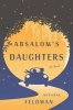 Absalom's Daughters (Hardcover) - Suzanne Feldman Photo