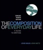 The Composition of Everyday Life (Paperback, Concise ed of 4th revised ed) - John Metz Photo