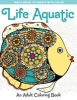 Life Aquatic: An Adult Coloring Book (Paperback) - Spring House Press Photo