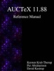 Auctex 11.88 Reference Manual - A Sophisticated Tex Environment for Emacs (Paperback) - Kersten Krab Thorup Photo