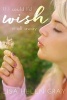 If I Could I'd Wish It All Away (Paperback) - Miss Lisa Helen Gray Photo