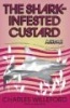 The Shark-Infested Custard (Paperback, 1st Vintage Crime/Black Lizard ed) - Charles Ray Willeford Photo