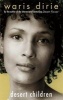 Desert Children (Paperback) - Waris Dirie Photo