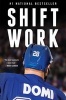 Shift Work (Paperback) - Tie Domi Photo