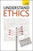 Understand Ethics: Teach Yourself (Paperback) - Mel Thompson Photo