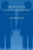 The Effective School Governor (Paperback) - Joan Dean Photo