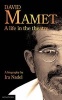 David Mamet: a Life in the Theatre (Hardcover) - Ira B Nadel Photo