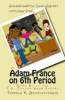 Adam France on 6th Period (Paperback) - Theresa E Gindlesperger Photo