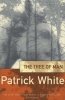 The Tree Of Man (Paperback, Reissue) - Patrick White Photo