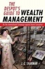 The Despot's Guide to Wealth Management - On the International Campaign Against Grand Corruption (Hardcover) - J C Sharman Photo