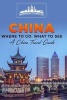 China - Where to Go, What to See - A China Travel Guide (Paperback) - Worldwide Travellers Photo