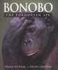 Bonobo - The Forgotten Ape (Paperback, 1st Pbk. Ed) - Franz Waal Photo