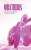 Orchids Weekly Planner 2017 - 16 Month Calendar (Paperback) - David Mann Photo