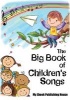 The Big Book of Children's Songs (Paperback) - Publishing House My Ebook Photo