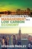 Environmental Management in a Low Carbon Economy (Paperback) - Stephen Tinsley Photo