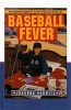 Baseball Fever (Hardcover) - Johanna Hurwitz Photo