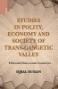 Studies in Polity, Economy and Society of the Trans-Gangetic Valley (Fifteenth - Nineteenth Centuries) (Hardcover) - Iqbal Hussain Photo