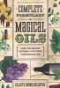 Llewellyn's Complete Formulary of Magical Oils - Over 1200 Recipes, Potions and Tinctures for Everyday Use (Paperback) - Celeste Rayne Heldstab Photo