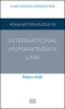 Advanced Introduction to International Humanitarian Law (Hardcover) - Robert Kolb Photo