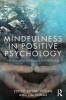 Mindfulness in Positive Psychology - The Science of Meditation and Wellbeing (Paperback) - Itai Ivtzan Photo