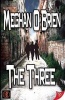 The Three (Paperback) - Meghan Obrien Photo