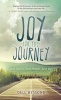 Joy for the Journey - Real Stories, Real People, Real Joy! (Hardcover) - Dell Hyssong Photo