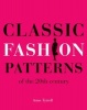 Classic Fashion Patterns - Make Your Own Vintage Clothing (Paperback) - Anne Tyrrell Photo