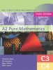 MEI A2 Pure Mathematics (C3 and C4) (Paperback, 3rd Revised edition) - Roger Porkess Photo