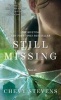 Still Missing (Paperback) - Chevy Stevens Photo