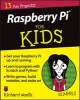 Raspberry Pi for Kids For Dummies (Paperback) - Richard Wentk Photo