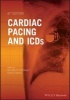 Cardiac Pacing and ICDs (Paperback, 6th Revised edition) - Kenneth A Ellenbogen Photo