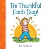 I'm Thankful Each Day! (Board book) - P K Hallinan Photo