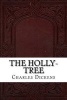 The Holly-Tree (Paperback) - Dickens Photo