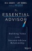 Essential Advisor - Building Value in the Investor-Advisor Relationship (Hardcover) - Bill Crager Photo